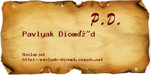 Pavlyak Dioméd névjegykártya